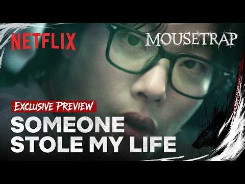 [Preview] When you can't prove who you are | Mousetrap | Netflix [ENG SUB]