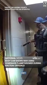 Oklahoma man uses homemade flamethrower on deputies during eviction