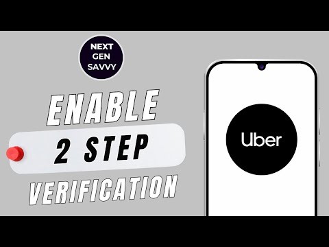How to Enable 2 Step Verification on Uber