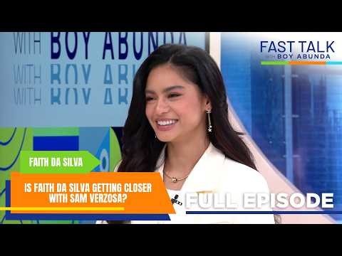 Fast Talk with Boy Abunda: Is Faith da Silva getting closer with Sam Verzosa? (Episode 968)