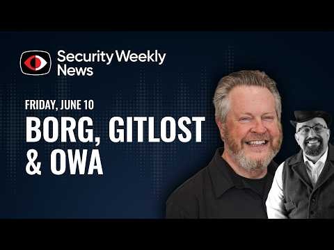 Borg, GitLost, ColdFusion, GodDamn, GhostApproval, OWA, Epaphroditus, Josh Marpet & More - SWN #597