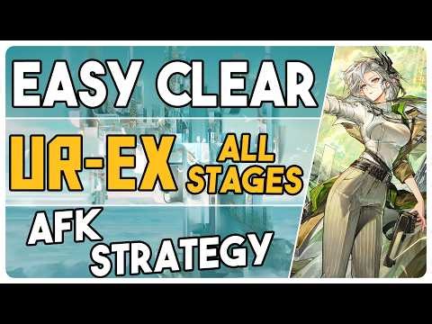 All UR-EX Stages | UR-EX-1 to 8 + Challenge Mode | AFK Easy Strategy |【Arknights - アークナイツ】