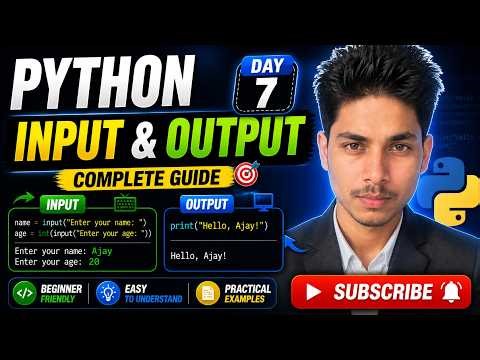 Python Input & Output 🔥 | Day 7 | Python for Beginners Full Course