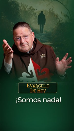 SOMOS NADA 📖 Evangelio de hoy #heraldosdelevangelio #evangeliodehoy