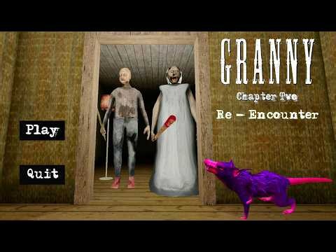 Granny Chapter Two Re-Encounter Unofficial Full Gameplay