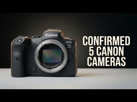 Canon Confirmed These 5 Cameras for 2026 — #1 Changes Everything!