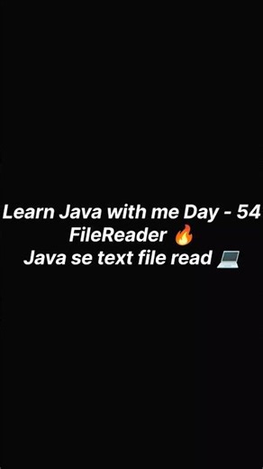 Learn Java with me Day - 54 🔥 FileReader #coding #shorts #viral