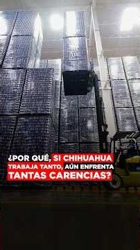 ¿Por qué, si Chihuahua trabaja tanto, aún enfrenta tantas carencias?