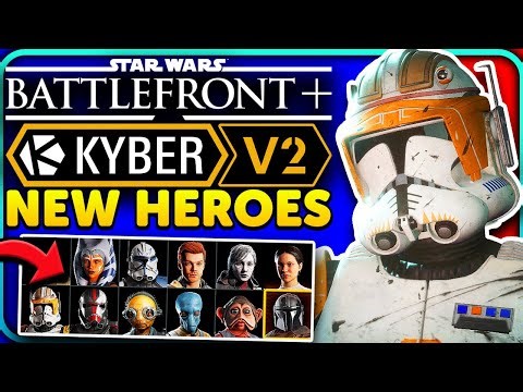 ALL NEW Star Wars Battlefront 2 + Kyber V2 Heroes!