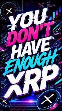 You Don’t Have Enough XRP #XRP #Ripple #XRPNews #CryptoNews #XRPPrice