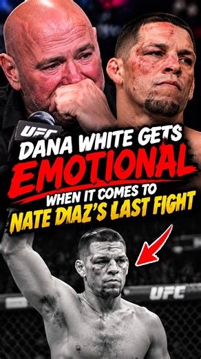 Dana White Gets Emotional Talking About Nate Diaz’s Last Fight
