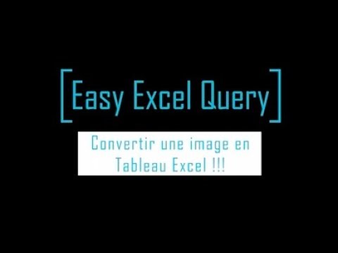 Comment convertir une IMAGE en Tableau EXCEL ? (Tuto Rapide)