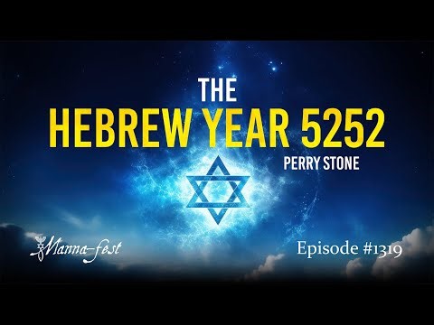 The Hebrew Year 5252 | Episode 1319 | Perry Stone