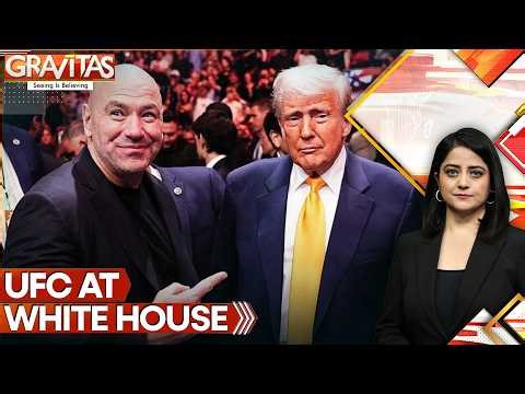Donald Trump Plans UFC Fight at White House: June 14 Event Shocks Washington | GRAVITAS