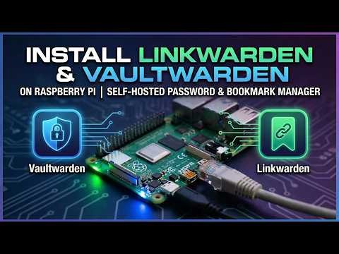 Install Linkwarden + Vaultwarden on Raspberry Pi 5 — Your Ultimate Self‑Hosted Duo Guide With HAVOK