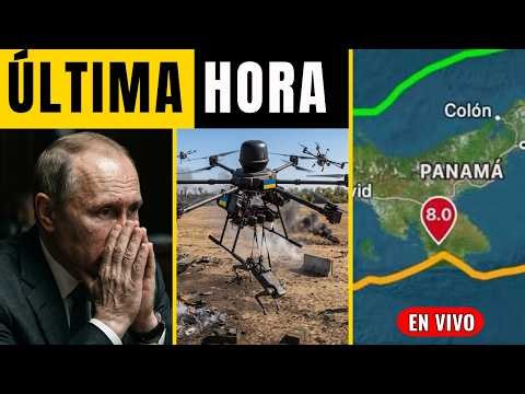 🔴 URGENTE: ALERTA TSUNAMI POR FUERTE TERREMOTO 7.6 EN PANAMA | UCRANIA LANZA CONTRAATAQUE a RUSIA
