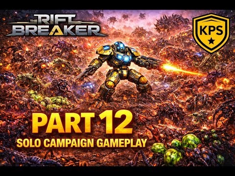 🔥The Riftbreaker Part 12 | INSANE Base Defense & Massive Alien Waves! (Solo Campaign Gameplay)