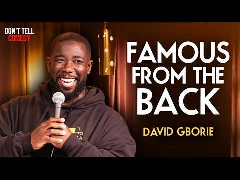 Famous From the Back | David Gborie | Stand Up Comedy