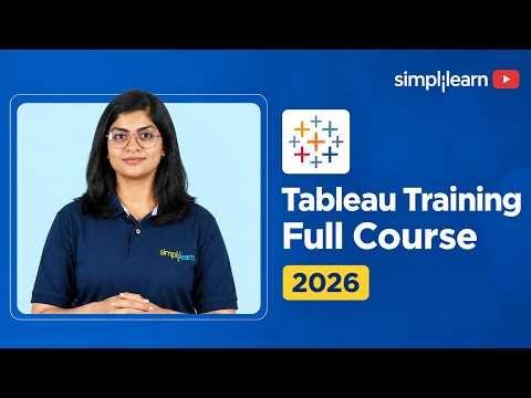 Tableau Training Full Course 2026 | Master Tableau from Basics to Advanced | Simplilearn