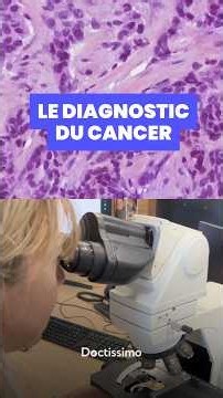 🩺 Comment diagnostique-t-on un cancer ?