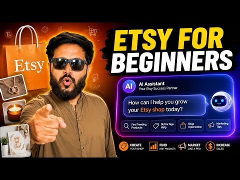 Etsy For Beginners 2026: Use AI to Boost Your Sales