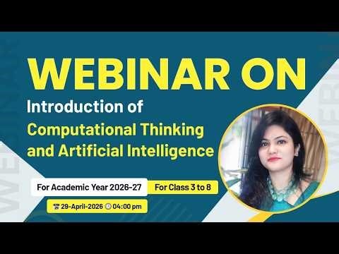 Introduction of Computational Thinking and AI for class 3 to 8