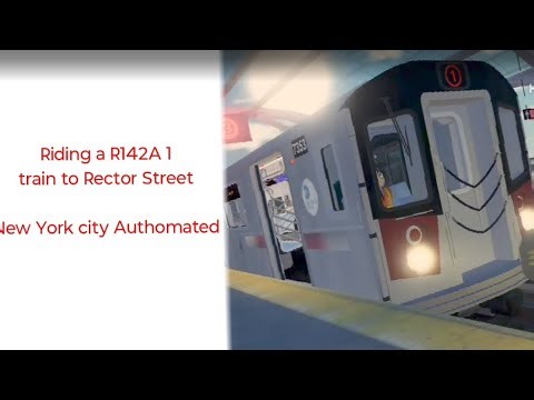 New York city Automated: Riding a R142A 1 train to Rector Street (from Rose Street)
