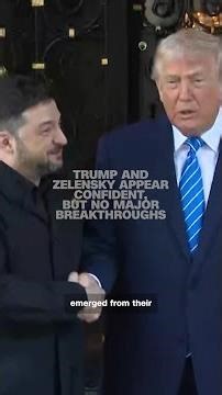 Trump and Zelensky appear confident, but no major breakthroughs in talks