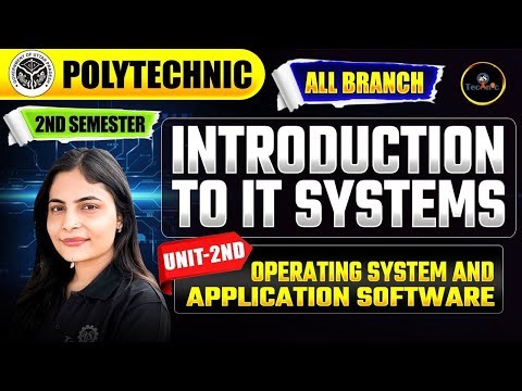 IT SYSTEM | UNIT - 2 | Operating System and Application Software | 2NDSEM ALL BRANCHE #upbte