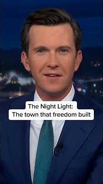 The Night Light: The town that freedom built