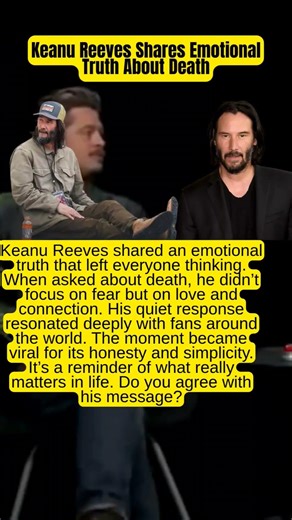 Keanu Reeves Shares Emotional Truth About Death #celebrity #hollywood #story