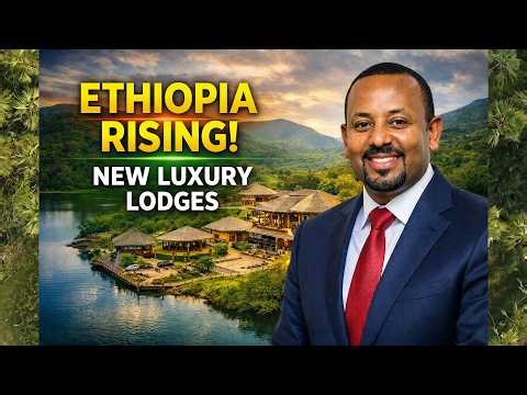 𝐓𝐨𝐮𝐫𝐢𝐬𝐦 𝐁𝐨𝐨𝐦 𝐢𝐧 𝐄𝐭𝐡𝐢𝐨𝐩𝐢𝐚 🌍 𝐍𝐞𝐰 𝐋𝐨𝐝𝐠𝐞𝐬 𝐓𝐫𝐚𝐧𝐬𝐟𝐨𝐫𝐦 𝐭𝐡𝐞 𝐄𝐜𝐨𝐧𝐨𝐦𝐲!