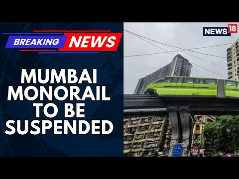 Mumbai Monorail To Suspend Services From 20 September For Major Upgrades, Says MMRDA | News18
