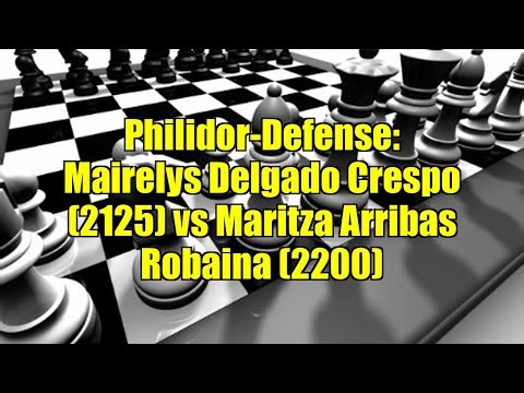 Philidor-Defense: Mairelys Delgado Crespo (2125) vs Maritza Arribas Robaina (2200)