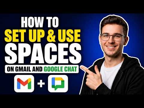 HOW TO SET UP AND USE SPACES ON GMAIL AND GOOGLE CHAT (STEP-BY-STEP GUIDE 2026)
