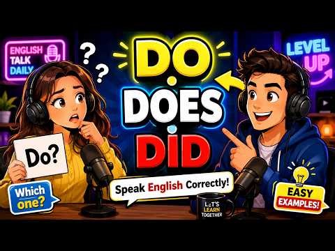 Use Do, Does & Did in English