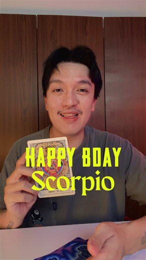 HAPPY BIRTHDAY SCORPIO!