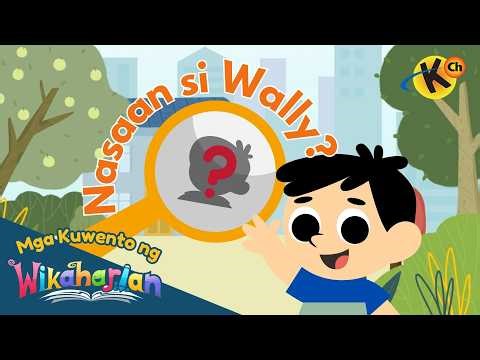 Where is Wally | Mga Kuwento ng Wikaharian