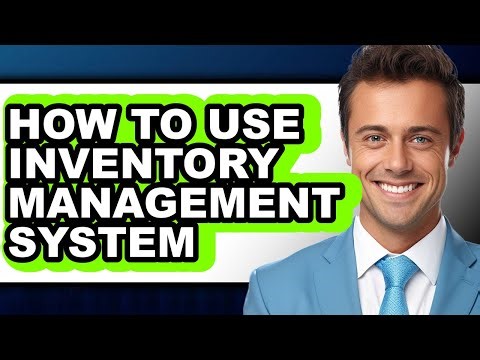 How to Use Inventory Management System (only Way)