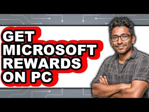 How to Get Microsoft Rewards on Pc - Full Guide
