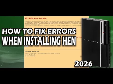 How to Prevent/FIX Errors When Installing Hen | PS3 Jailbreak FIX 2026