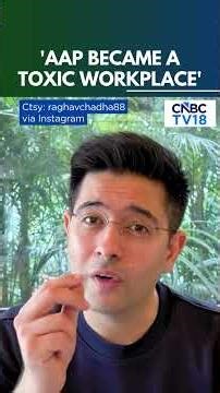 I Felt Like A Right MAN In The Wrong Party Since Past 3 Years: Raghav Chadha On Leaving AAP | N18s