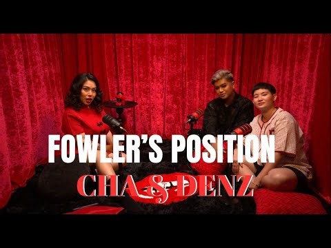 Fowler's Position S1 Ep9 Cha & Denz