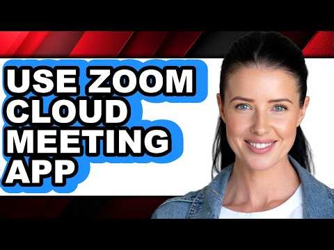 How to Use Zoom Cloud Meeting App (Full Guide)