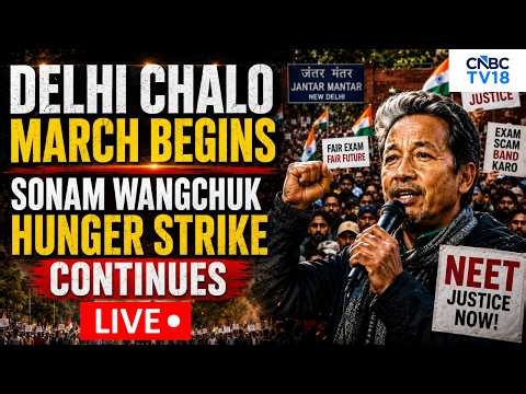 LIVE: Sonam Wangchuk Delhi Chalo Mach | CJP| Protesters March to Parliament Lok Sabha LIVE | N18L