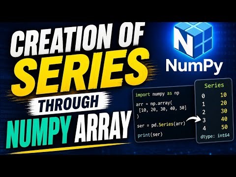 How to Create a Series Through Numpy Ndarray