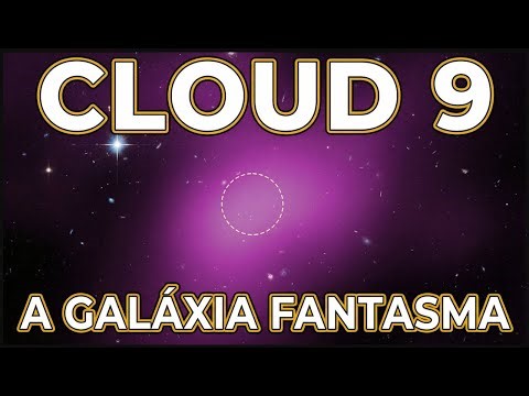 CLOUD 9 - A GALÁXIA FANTASMA DESCOBERTA PELO HUBBLE!!!