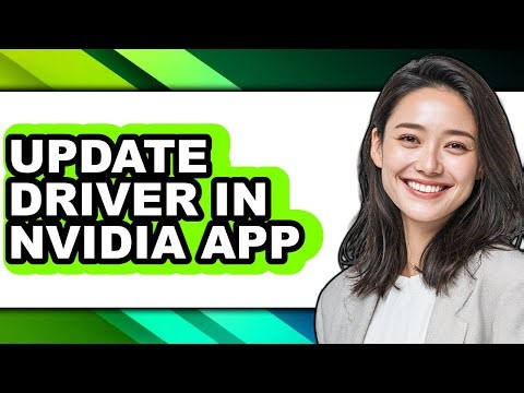 How to Update Driver in Nvidia App - Step by Step