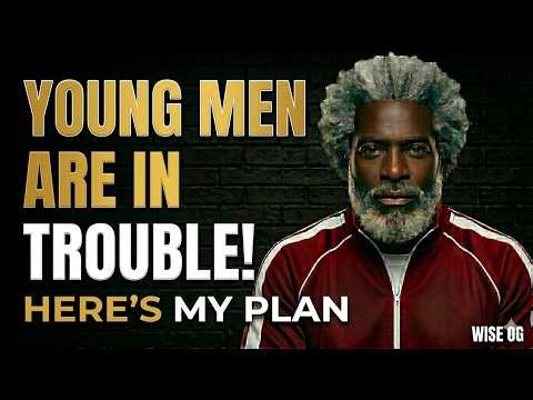Young Men are in Crisis-Here's 5 Ways to Empower Yourselves I Wise OG
