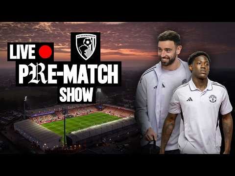 LIVE 🔴 | Bournemouth v Man Utd | Team Arrivals & Pre-Match Show